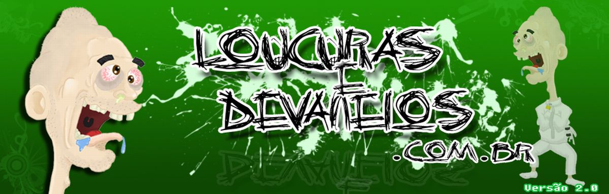 Loucuras e Devaneios - Um toque de Humor... Loucuras e Devaneios - Um toque de Humor...